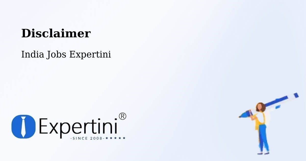 Disclaimer – Gorantla - India Jobs Expertini